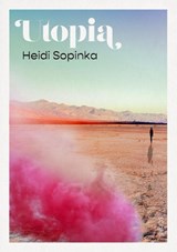 Utopia | Heidi Sopinka | 9781913348533