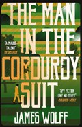 The Man in the Corduroy Suit | James Wolff | 