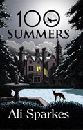 100 Summers | Ali Sparkes | 