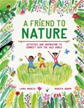 A Friend to Nature | Laura Knowles | 