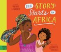 Our Story Starts in Africa | Patrice Lawrence | 