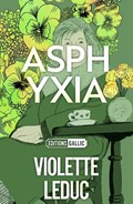 Asphyxia | Violette Leduc | 