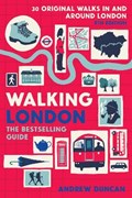 Walking London - Thirty Original Walks In and Around London - wandelgids Londen | DUNCAN, Andrew | 