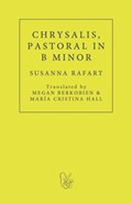 Chrysalis. Pastoral in B Minor | Susanna Rafart | 