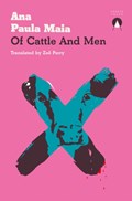 Of Cattle and Men | Ana Paula Maia | 