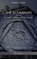 The Illuminati and the Council on Foreign Relations | Myron Fagan | 