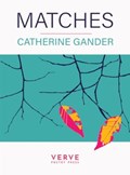 Matches | Catherine Gander | 