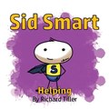 Sid Smart Helping | Richard Tiller | 