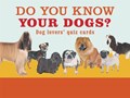 Do You Know Your Dogs? | Debora Robertson | 