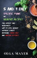 5 and 1 Diet Specific Plans and Healthy Recipes | Mayer Olga Mayer | 