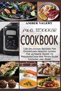 Multicooker cookbook | Amber Valery | 