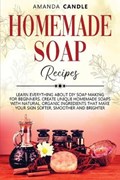 Homemade Soap Recipes | Amanda Candle | 
