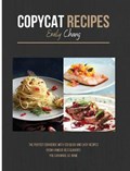 Copycat Recipes | Emily Chang | 