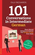 101 Conversations in Intermediate German | Olly Richards | 
