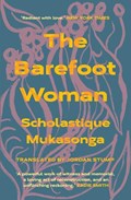 The Barefoot Woman | Scholastique Mukasonga | 