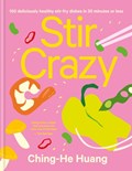 Stir Crazy | Ching-He Huang | 