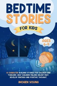 Bedtime Stories For Kids ages 6-9