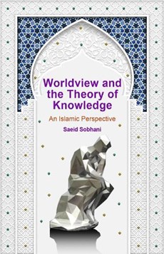 Worldview and the Theory of Knowledge