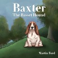 Baxter the Basset Hound | Martin Ford | 