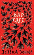 Bad Cree | Jessica Johns | 