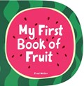 My First Book of Fruit | Fred Wolter | 