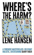 Where'S the Harm? | Lene Hanson | 