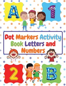 Dot Markers Activity Book Letters and Numbers