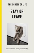 The School of Life - Stay or Leave | The School of Life | 