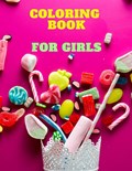 Coloring Book for Girls Ages 8-10 | Sophia Brener | 