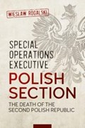 Special Operations Executive: Polish Section | Wielaw Rogalski | 