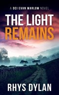 The Light remains | Rhys Dylan | 
