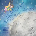 Earmuffs to the Moon | Hafiza Issa | 
