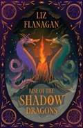 Rise of the Shadow Dragons | Liz Flanagan | 