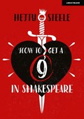 How to get a 9 in Shakespeare | Hetty Steele | 