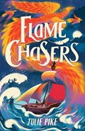 Flame Chasers | Julie Pike | 