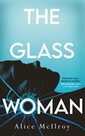 The Glass Woman | Alice McIlroy | 