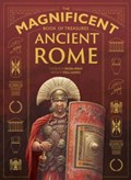 The Magnificent Book of Treasures: Ancient Rome | Stella Caldwell | 