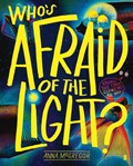Who’s Afraid of the Light? | Anna McGregor | 