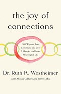 The Joy of Connections | Ruth K. Westheimer | 