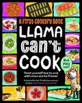 Llama Can't Cook, But You Can! | Sarah Walden | 