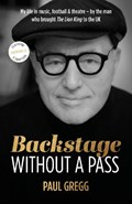 Backstage Without a Pass | Paul Gregg | 