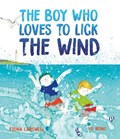 The Boy Who Loves to Lick the Wind | Fiona Carswell | 
