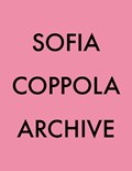 Sofia coppola: archive | Coppola s | 
