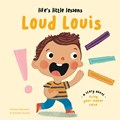 Life's Little Lessons: Loud Louis | Amber Stewart | 