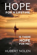 Hope For a Life Time | Hubert Nolen | 