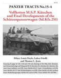 Panzer Tracts No.15-4: Final development of m.SPW | Hilary Doyle ; Lukas Friedli ; Thomas Jentz | 