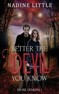 Better the Devil You Know | Nadine Little | 