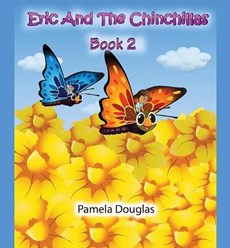 Eric And The Chinchillas Book 2