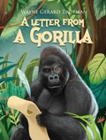 A Letter from a Gorilla | Wayne Gerard Trotman | 