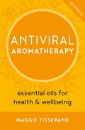 Antiviral Aromatherapy | Maggie Tisserand | 